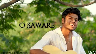 O Saware - Mr.V × Vivek Duke