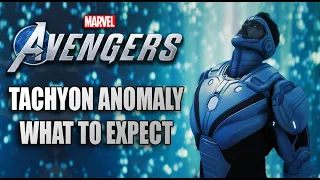 Marvel's Avengers - Tachyon Anomaly Event (What To Expect)