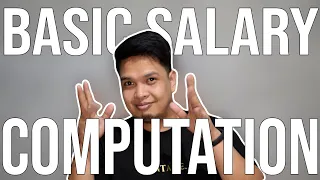 BASIC SALARY COMPUTATION | PANO MAG COMPUTE NG BASIC SALARY?