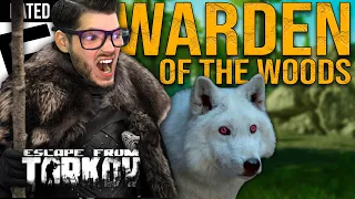The Warden of Woods | Ethical Tarkov