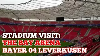 STADIUM VISIT: Bay Arena: The Home of Bayer 04 Leverkusen