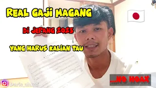 REAL GAJI MAGANG DI JEPANG 2023 - KERJA BERAT GAJI KECIL SERIUSSS