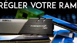 Comment Régler Votre RAM Correctement !