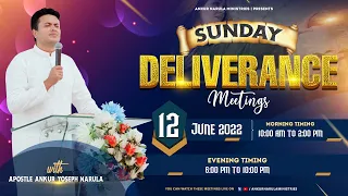 SUNDAY DELIVERANCE MEETING (12-06-2022) || Ankur Narula Ministries