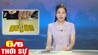 Bản tin trưa ngày 6/6 | Tin tức thời sự mới nhất hôm nay | VOV