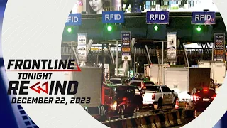 Frontline Tonight Rewind | December 22, 2023 #FrontlineRewind