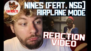 Nines - Airplane Mode feat NSG - REACTION VIDEO // CUBREACTS