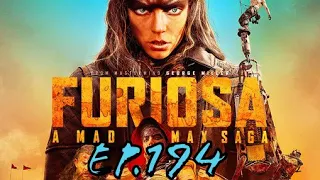 The Morgue 194 - Furiosa: A Mad Max Saga Review