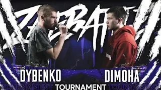 ZaeBattle Tournament: DYBENKO x DIMOHA (Отбор)