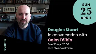 Douglas Stuart in conversation with Colm Tóibín