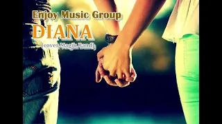 EnJoy Music Group - DIANA (cover Magik Band) 2021