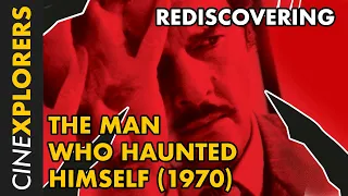 Rediscovering: The Man Who Haunted Himself (1970)