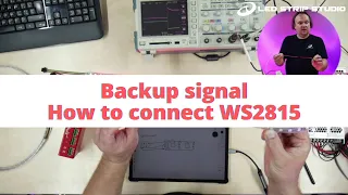 Backup Signal - How to connect WS2815 to our controllers