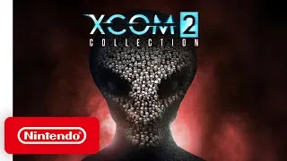 XCOM 2 Collection - Launch Trailer - Nintendo Switch