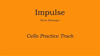 Impulse - Brian Balmages Cello Practice Track