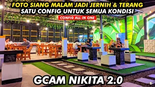 GCAM TERBAIK 🔥 GCAM NIKITA V2.0 CONFIG ALL IN ONE | ANDROID 9 - 14