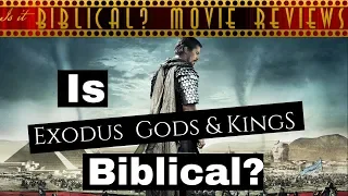 Is Exodus Gods and Kings Biblical? - Movie Review