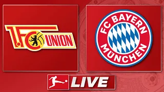 🔴 1. FC Union Berlin - FC Bayern München | Bundesliga Topspiel 30. Spieltag | Liveradio