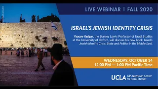 Israel's Jewish Identity Crisis: State and Politics in the Middle East, with author Yaacov Yadgar