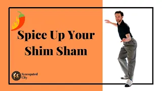Spice up your Shim Sham
