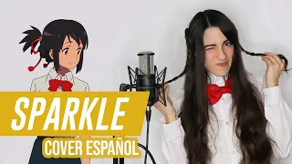 Your Name/Kimi No Nawa - Sparkle (Cover Español) – MIREE