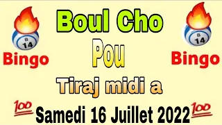 Boul cho pou jodia 16 Juillet 2022 💪🏿 Lenord lotto 💯 5 second 🥈 gps loto 💯 peter vicker 🔥 model Loto