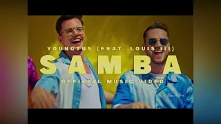 Samba - YOUNOTUS (Official Video)