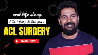 acl ligament injury | surgery | real life experience | malayalam