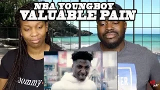 NBA YOUNGBOY "VALUABLE PAIN" REACTION