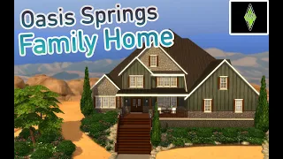 Oasis Springs Family Home | Speed Build | The Sims 4