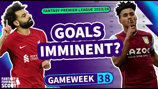 ⚽️ FPL GOALS IMMINENT GW38! | IS SALAH DUE A GOAL? | Fantasy Premier League Tips 2023/24