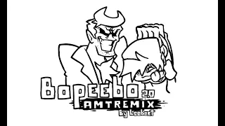BOPEEBO 2.0 AMTRemix | AnimaniaTake v.1