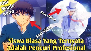 Siswa Biasa Yang Menjadi Penc0ri Fropesonial- Alur Cerita Anime Magic Kaito