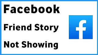 Facebook Friends Story Not Showing | Story Not Showing On Facebook