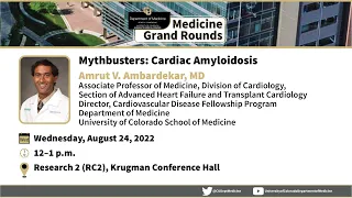 Mythbusters: Cardiac Amyloidosis with Amrut Ambardekar, MD