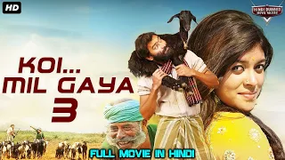 KOI MIL GAYA 3 - Hindi Dubbed Full Action Romantic Movie | South Indian Movies Dubbed In Hindi