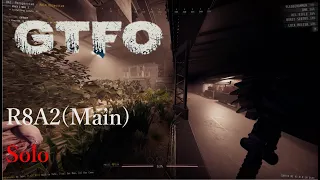 GTFO R8A2(Main) Solo