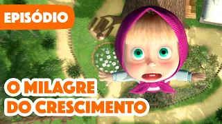 Novo episódio 2023 ✨ Masha e o Urso 👧🐻 O milagre do crescimento 🧪🌷 Episódio 30