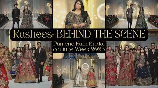 Behind the scene footage from Kashees at Pantene Hum Bridal Couture Week 2023 #Kashees #bcw 2023