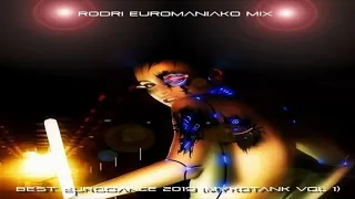 (BEST EURODANCE 2019) RODRI EUROMANIAKO MIX - MIKOTANK VOL 1