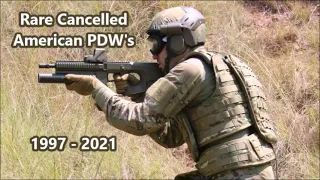 Cancelled American PDW's ( Post Cold War )