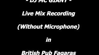 - DJ MC GIANY - Live Mix Recording (Without Microphone) in British Pub Fagaras