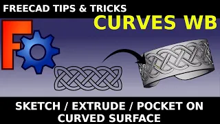 FreeCAD: Sketch on Curved Surface / Faces in Curves workbench. Celtic Ring / Jewellery 3D Printing