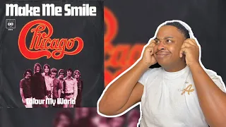 CHICAGO - MAKE ME SMILE | REACTION