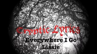 Lissie - Everywhere I Go (HQ Lyrics)