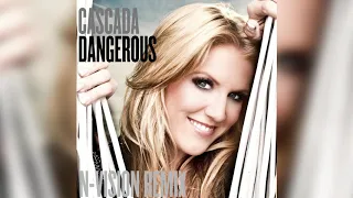 Cascada - Dangerous (N-Vision Remix)