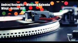 Andrzej Rosiewicz | Wincenty Kalemba | Winyl Arston - 1987 | Gramofon Audio Technica