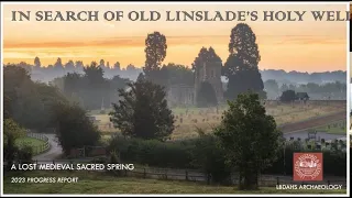 The Search For Linslade's Holy Well using LIDAR and New Techniques with Resistivity Geophysics.