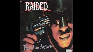 X-Raided - Psycho Active [FULL ALBUM, 1992]