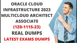 Oracle Cloud Infrastructure 2023 Multicloud Architect Associate (1Z0-1115-23) | Latest Dumps